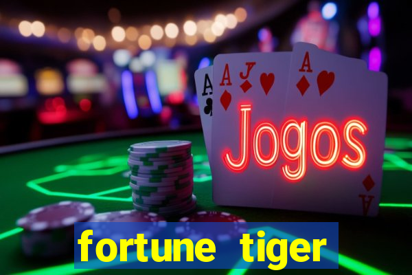 fortune tiger plataforma nova